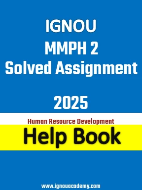 IGNOU MMPH 2 Solved Assignment 2025